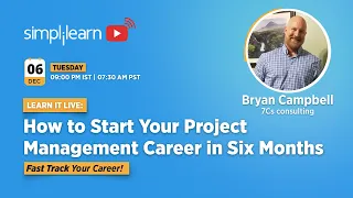 🔥Career Masterclass: How to Start Your Project Management Career in Six Months | Simplilearn