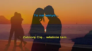 Kancelarya - Zabiorę Cię Właśnie Tam (karaoke)