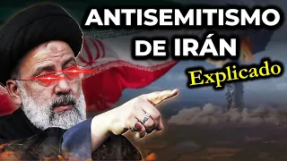 Irán ODIA A LOS JUDÍOS por esta razón - Antisemitismo explicado