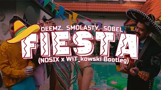 Deemz - Fiesta ft. Smolasty, Sobel (Nosix x WiT_kowski Bootleg)