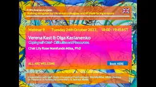 #WUJ Webinar 9 in Ukrainian - Vera Kast & Olga Kasianenko - Coping with Grief