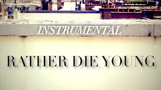 Rather Die Young (Instrumental w/ Background Vocals)