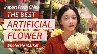 China Largest Artificial Flower Wholesale Market | Yiwu 2021