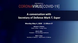 Webinar: A conversation with Secretary of Defense Mark T. Esper