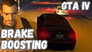 GTA IV Brake Boosting?