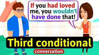 Third conditional (cheating on your girlfriend) - English Conversation Practice - Improve Speaking