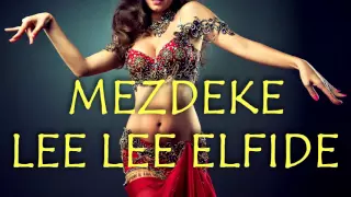 Mezdeke - Lee Lee Elfide