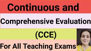 Continuous and Comprehensive Evaluation (CCE)/For all teaching exams