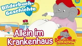 Benjamin Blümchen - Allein im Krankenhaus | Meine erste BILDERBUCH GESCHICHTE