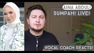 Vocal Coach Reacts! Aina Abdul! Sumpah! Live!