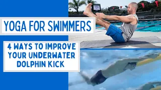 Improve Your Underwater Dolphin Kick with These Yoga Poses for Swimmers