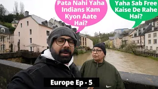 Wo Desh Jaha Sab Ameer Hai.. LABOUR BHI?? LUXEMBOURG.