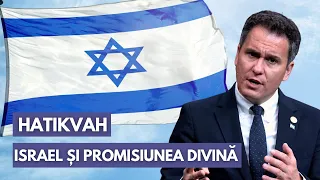 Hatikvah - Israel și promisiunea divină // Florin Antonie