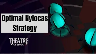 Optimal Nylocas Strategy: How to Achieve Sub 4 (OSRS Theatre of Blood)