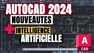 AUTOCAD 2024 | Nouveautés + Intelligence Artificielle