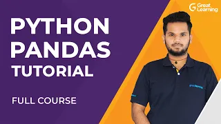 Python Pandas Tutorial | Python Tutorial | Data Analysis with Python Pandas | Great Learning