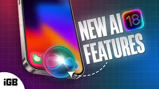 iOS 18 AI Features: EVERYTHING You Need to Know! 🔥