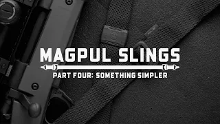 Magpul - Slings - P4 Something Simpler