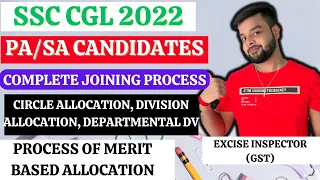 CGL 2022 PA SA COMPLETE JOINING PROCESS || CIRCLE ALLOCATION | DIVISION ALLOCATION || DV | #cgl2022