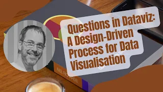 S4E1 - NEIL RICHARDS - Questions in Dataviz: A Design-Driven Process for Data Visualisation