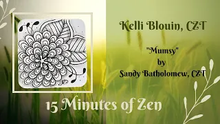 15 Minutes of Zen! Beginner Zentangle®️ Method! Mumsy!