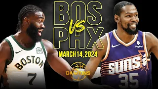 Boston Celtics vs Phoenix Suns Full Game Highlights March 14, 2024  FreeDawkins