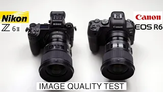 Nikon Z6II Vs Canon R6 - Image Quality Test