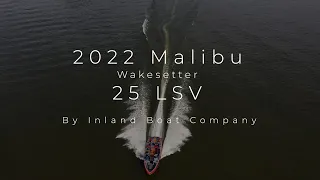 2022 Malibu Wakesetter 25 LSV