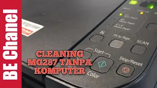 TEST PRINT DAN CLEANING TANPA MENGGUNAKAN KOMPUTER  CANON MP287