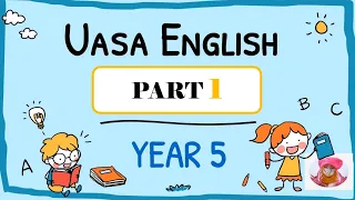 UASA ENGLISH | Part 1 | YEAR 5 | Based on DidikTV #english  #kids #englishforkids #latest #uasa