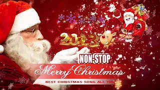 Best Non Stop Christmas Songs Medley 2023 🎄 Top Best Christmas Songs 2023 🎄 Merry Christmas 2023