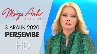 Müge Anlı ile Tatlı Sert 3 Aralık 2020 | Perşembe