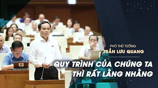 Phó Thủ tướng Trần Lưu Quang: “Quy trình của chúng ta thì rất lằng nhằng”