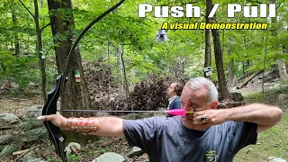 Traditional Archery - Push  / Pull   A visual Demonstration
