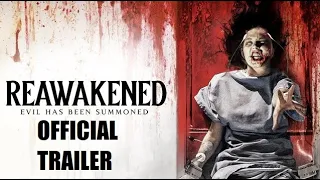 Reawakened Official Trailer - Horror Movie - Wild Eye Releasing