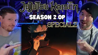 Metal Musicians First Time Reaction to "JUJUTSU KAISEN SEASON 2 PART 2 OPENING - King Gnu - SPECIALZ