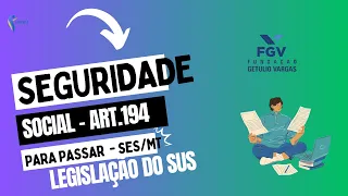 Seguridade Social - art. 194 CF/88 - Legislação básica do SUS - profª Lara Melo