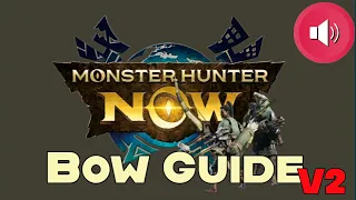 Monster Hunter Now - Basic Bow Guide with commentary