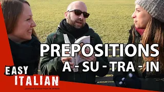 Italian prepositions: a, su, tra, in | Super Easy Italian 7