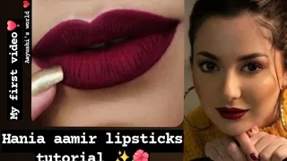 Hania Aamir lipsticks tutorial ♥️
