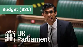 Budget statement by Chancellor of the Exchequer Rishi Sunak with British Sign Language (BSL) – 3 Mar