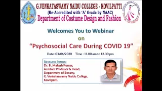 Webinar on "Psycho Social Care during COVID-19" organized by Dept.of Costume Design & Fashion, GVNC