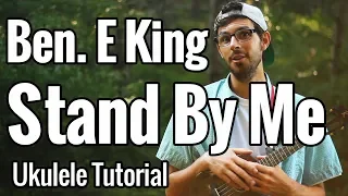 Ben E. King - Stand By Me - Ukulele Tutorial With Easy Picking & Play Along