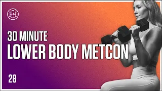 30 MIN Lower Body METCON Workout / HR12WEEK EXPRESS : Day 28