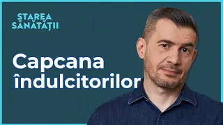 Zahăr sau îndulcitor? Ce și cât înseamnă „zero zahăr”. Ce alegem, ce evităm | Starea Sănătății S4E36