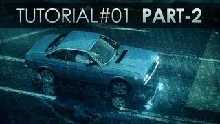 Tutorial #01 - VFX Rain Scene Part-2