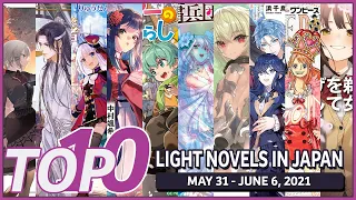 Weekly Top 10 Light Novels in Japan May 31-June 6 2021