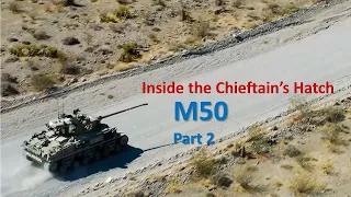 Inside the Chieftain's Hatch: M50 Sherman, Pt2