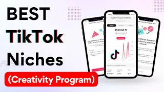 BEST TikTok Niches for (Creativity Program) 2024