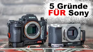 5 Gründe FÜR den Kauf eines Sony Alpha Kamera ... aus Sicht eines Sony Fanboy